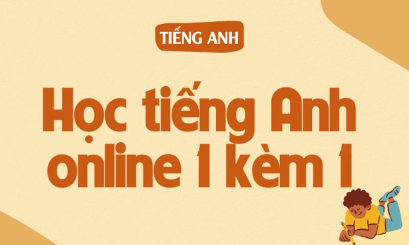 Dạy tiếng Anh 1 kèm 1 tại Ngoại Ngữ Tiến Bộ