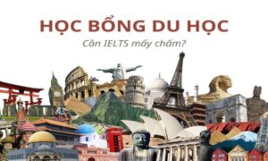 Học bổng IELTS 2025