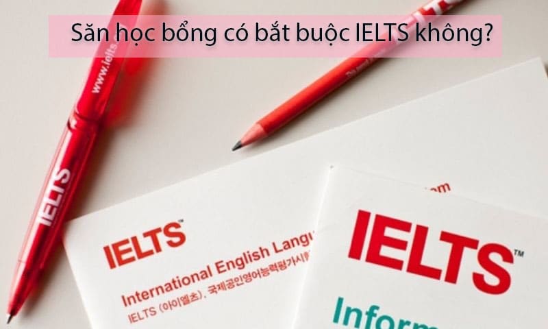 Điểm IELTS bao nhiêu để xin học bổng