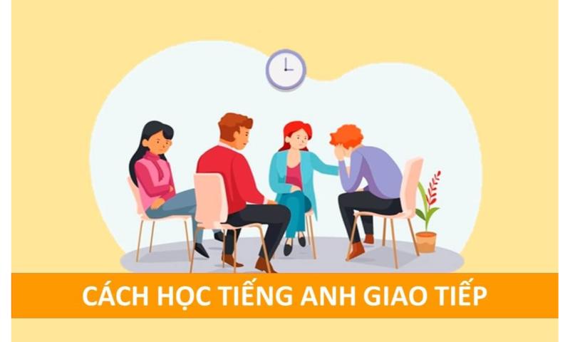 Mẹo học tiếng Anh giao tiếp hiệu quả