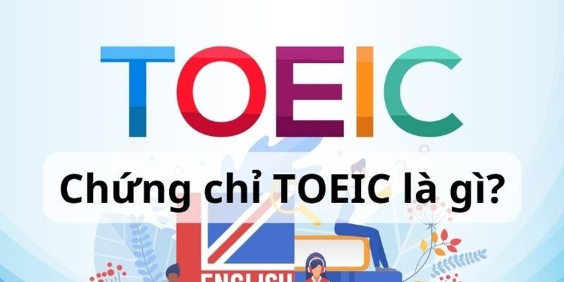 TOEIC là gì?